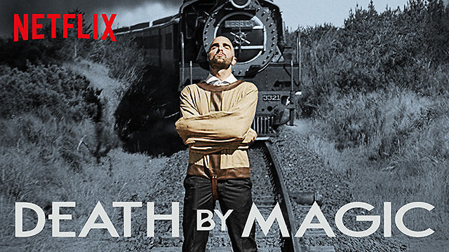 DeathByMagic Netflix